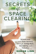 Secrets of Space Clearing - MPHOnline.com