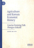 Agriculture and Korean Economic History - MPHOnline.com