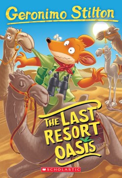 Geronimo Stilton #77: The Last Resort Oasis - MPHOnline.com