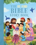 The Be Kind Bible Storybook - MPHOnline.com