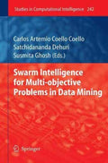 Swarm Intelligence For Multi-Objective Problems in Data Mining - MPHOnline.com