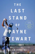 The Last Stand of Payne Stewart - MPHOnline.com