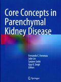 Core Concepts in Parenchymal Kidney Disease - MPHOnline.com