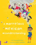 A Marvelous Mexican Misunderstanding - MPHOnline.com