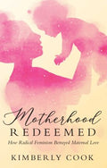 Motherhood Redeemed - MPHOnline.com