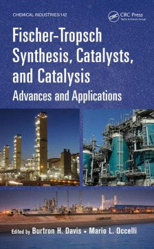 Fischer-Tropsch Synthesis, Catalysts, and Catalysis - MPHOnline.com