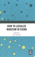 How to Localize Marxism in China - MPHOnline.com