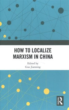 How to Localize Marxism in China - MPHOnline.com