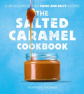 The Salted Caramel Cookbook - MPHOnline.com