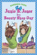 Junie B. Jones Is a Beauty Shop Guy - MPHOnline.com