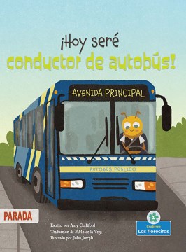 ?Hoy ser? conductor de autob?s! / Today I'll Bee a Bus Driver! - MPHOnline.com