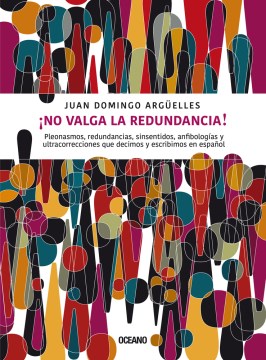 ?No Valga la Redundancia!/ Linguistics Redundancy - MPHOnline.com