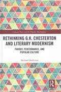 Rethinking G. K. Chesterton and Literary Modernism - MPHOnline.com