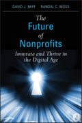 THE FUTURE OF NONPROFIT: INNOVATE AND THRIVE IN THE DIGITAL - MPHOnline.com