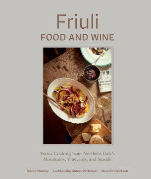 Friuli Food and Wine - MPHOnline.com