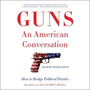 Guns, An American Conversation - MPHOnline.com