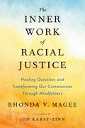 Inner Work of Racial Justice - MPHOnline.com