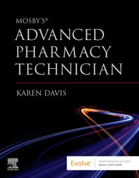 Mosby's Advanced Pharmacy Technician - MPHOnline.com