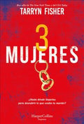 Tres mujeres / The Wives - MPHOnline.com