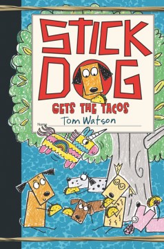 Stick Dog Gets the Tacos - MPHOnline.com