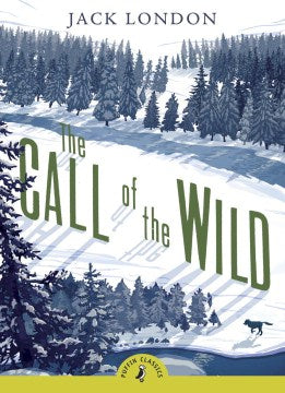 Puffin Classics: The Call of the Wild - MPHOnline.com