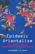 Epidemic Orientalism - MPHOnline.com