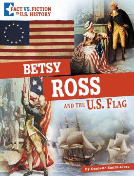 Betsy Ross and the U.s. Flag - MPHOnline.com