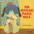 Un Hogar Para Max/ A Good Home for Max - MPHOnline.com