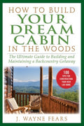 How to Build Your Dream Cabin in the Woods - MPHOnline.com