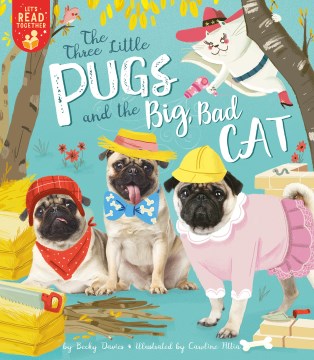 The Three Little Pugs and the Big Bad Cat - MPHOnline.com