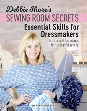 Debbie Shore's Sewing Room Secrets - MPHOnline.com