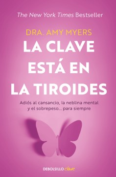 La clave est? en la tiroides/ The Thyroid Connection - MPHOnline.com