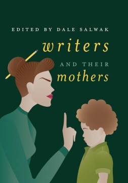 Writers and Their Mothers - MPHOnline.com