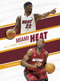 Miami Heat All-Time Greats - MPHOnline.com