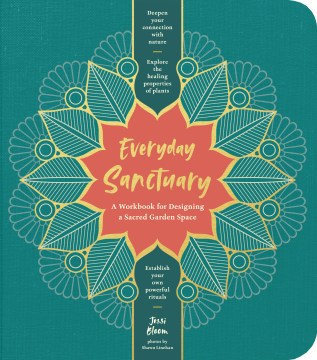 Everyday Sanctuary: A Workbook for Designing a Sacred Garden - MPHOnline.com