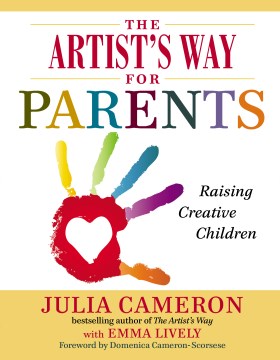 The Artist's Way for Parents - Raising Creative Children (Artist's Way) (Reprint) - MPHOnline.com