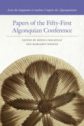 Papers of the Fifty-First Algonquian Conference - MPHOnline.com