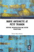 Marie Antoinette at Petit Trianon - MPHOnline.com