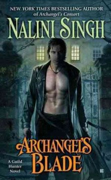 Archangel's Blade (A Guild Hunter Novel) - MPHOnline.com