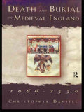 Death and Burial in Medieval England 1066-1550 - MPHOnline.com