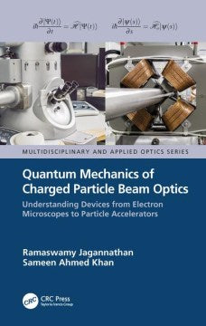 Quantum Mechanics of Charged Particle Beam Optics - MPHOnline.com