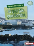 Aprender sobre la energ?a geot?rmica / Finding Out about Geothermal Energy - MPHOnline.com