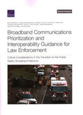 Broadband Communications Prioritization and Interoperability Guidance for Law Enforcement - MPHOnline.com