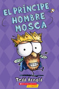 El pr?ncipe hombre mosca/ The Prince Fly Guy - MPHOnline.com