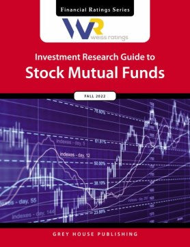 Weiss Ratings' Investment Research Guide to Stock Mutual Funds, Fall 2022 - MPHOnline.com