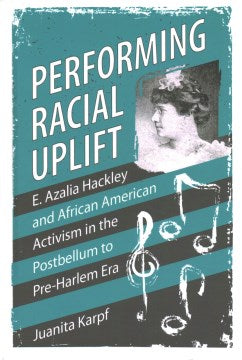 Performing Racial Uplift - MPHOnline.com