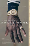 The Autobiography of Gucci Mane - MPHOnline.com