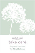 Pocket Posh Take Care: Inspired Activities for Mindfulness - MPHOnline.com