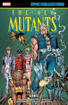 The New Mutants Epic Collection Cable - MPHOnline.com