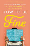 How to Be Fine - MPHOnline.com